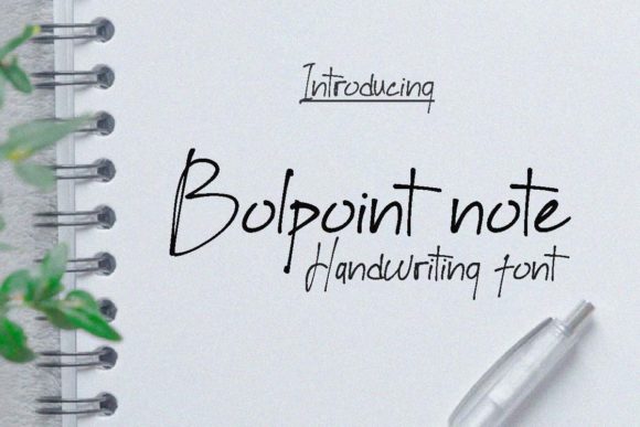 Bolpoint Note: A Handwritten Font That Makes Your Brand Feel Thoughtful