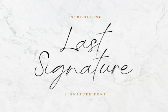 Last Signature: A Clean Script Font That Makes Your Headlines Stick