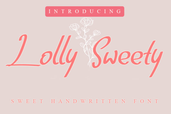 Lolly Sweety Font: Whimsical Script for Digital Marketing