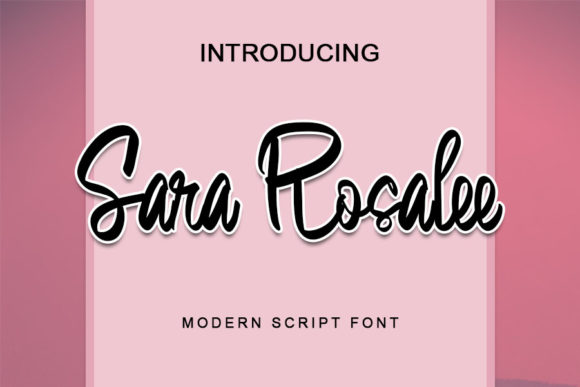 Sara Rosalee: A Handwritten Font for Elegant Design